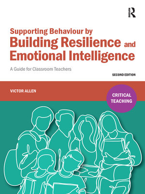 cover image of Supporting Behaviour by Building Resilience and Emotional Intelligence